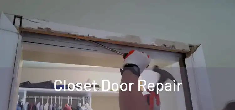  Closet Door Repair 