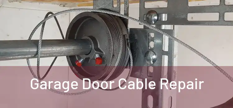  Garage Door Cable Repair 